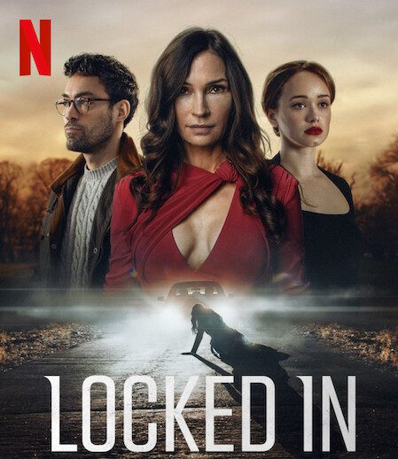 From high profile murders to back stabbing twists, this emotional movie made viewers want to keep watching. Promotional Poster of “Locked In”.
